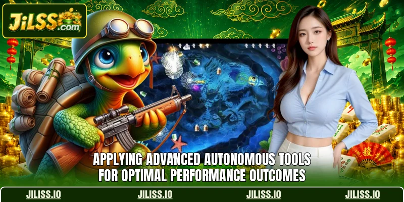 Applying advanced autonomous tools for optimal performance outcomes