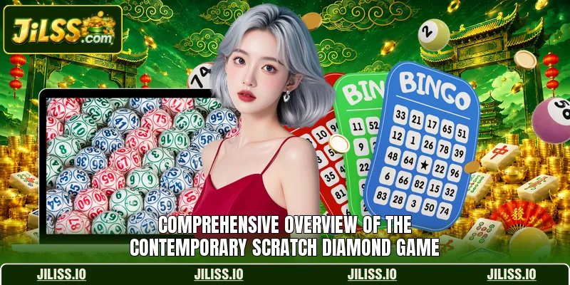Comprehensive overview of the contemporary Scratch Diamond game