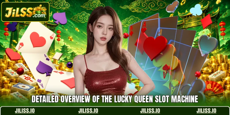 Detailed overview of the Lucky Queen slot machine