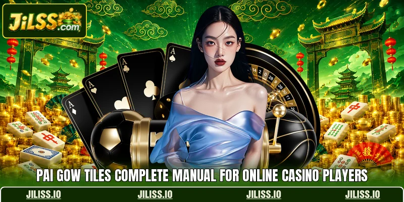 Pai Gow Tiles Complete Manual For Online Casino Players