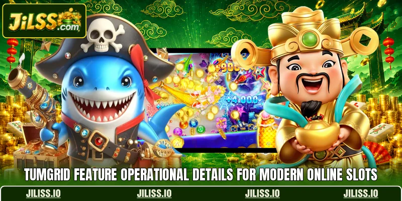 Tumgrid feature operational details for modern online slots